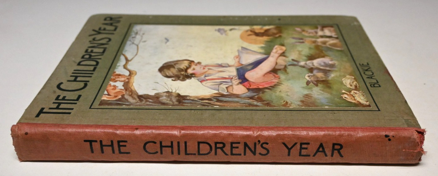 The Children&rsquo;s Year Blackie & Son Limited 1922 Illustrated Hard Cover