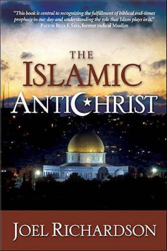 The Islamic Antichrist: The Shocking Truth about the Real Nature of the Beast, R