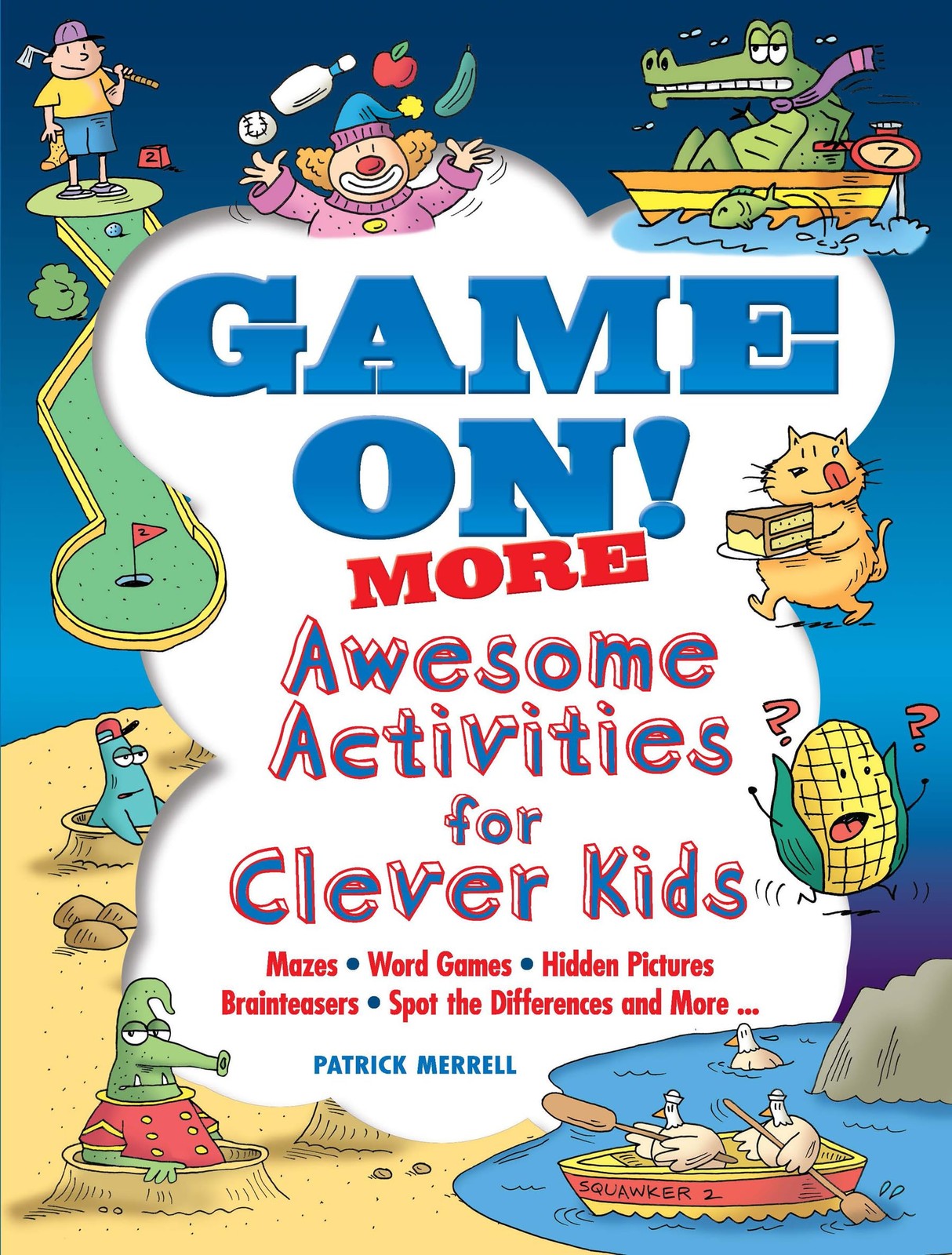 Game On! MORE Awesome Activities for Clever Kids (Dover Kids Activity Books)
