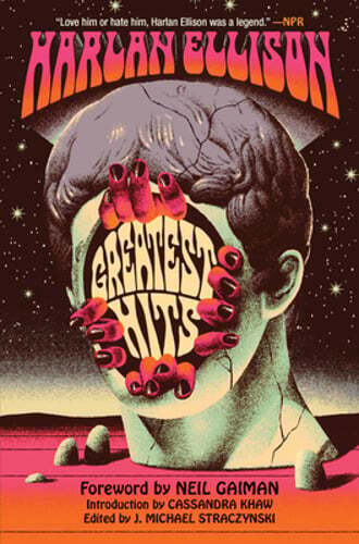 Greatest Hits by Harlan Ellison: New