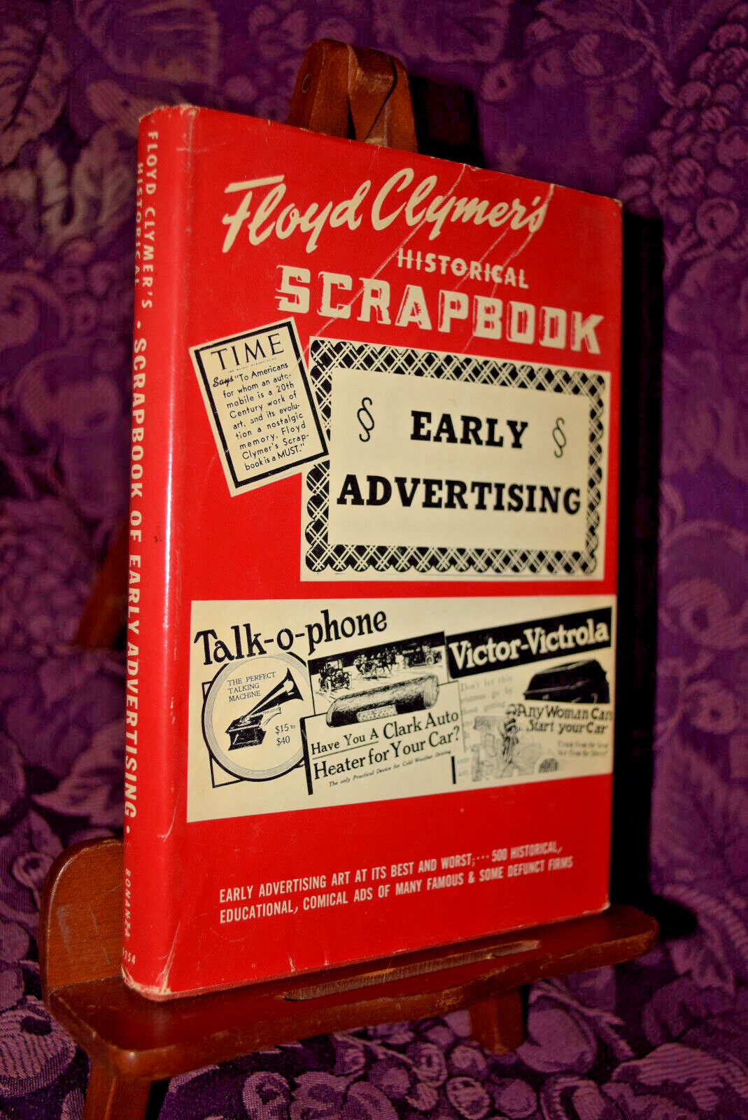 Floyd Clymer&rsquo;s Historical Scrapbook Early Advertising 1955 Hardcover HCDJ Book