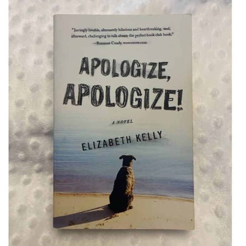 Apoligize, Apoligize !, Elizabeth Kelly, (2010), Paperback- LIKE NEW