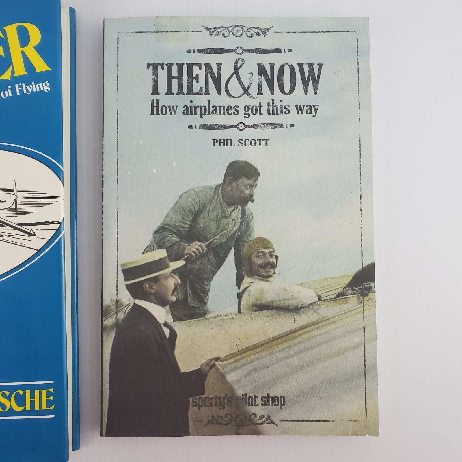 Stick and Rudder by Wolfgang Langewiesche, Then & Now How Airplanes Got This Way