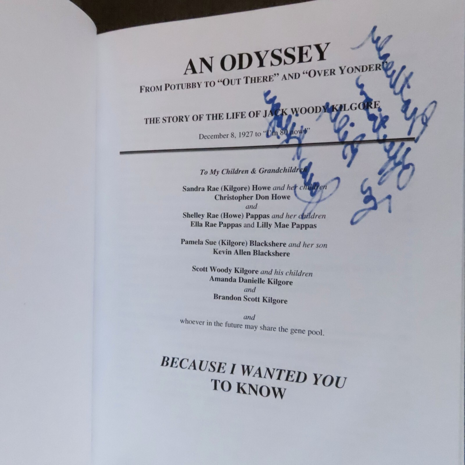 Oklahoma Autobiography – Life of Jack Woody Kilgore: An Odyssey; Signed 2007