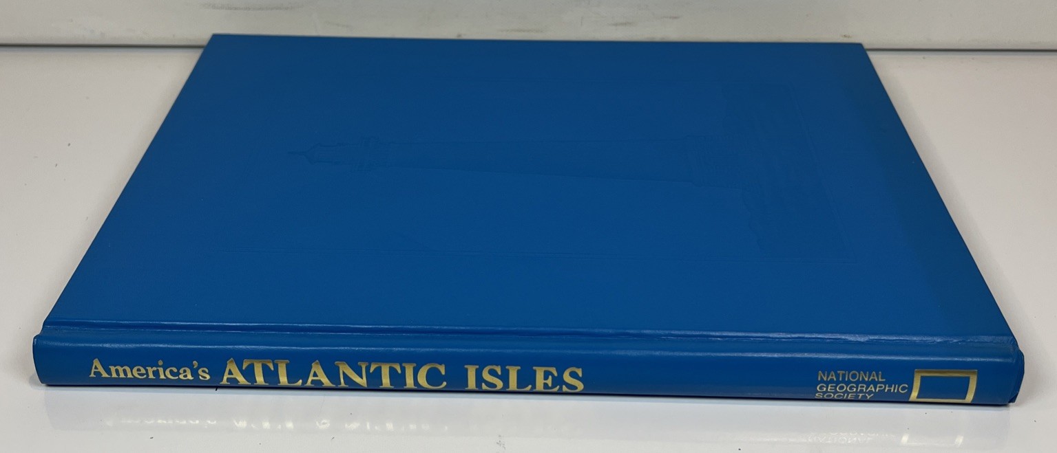 National Geographic Society America’s Atlantic Isles 1981
