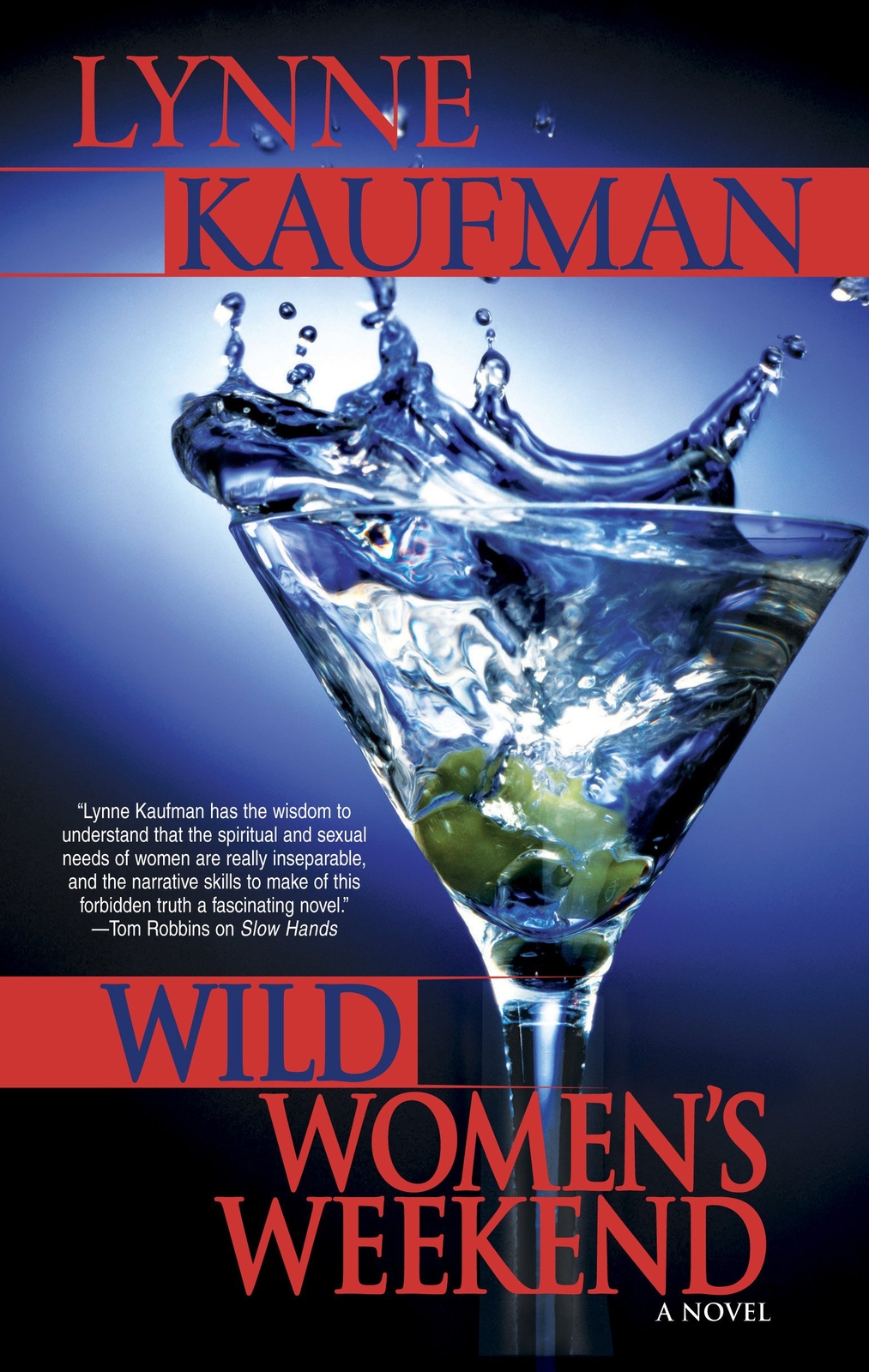 Wild Women&rsquo;s Weekend (Mira) – Kaufman, Lynne – Paperback – Good