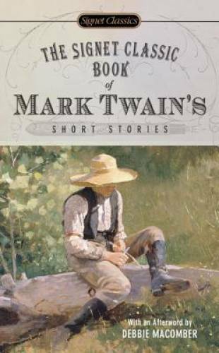 The Signet Classic Book of Mark Twain&rsquo;s Short Stories (Signet Classics) – GOOD