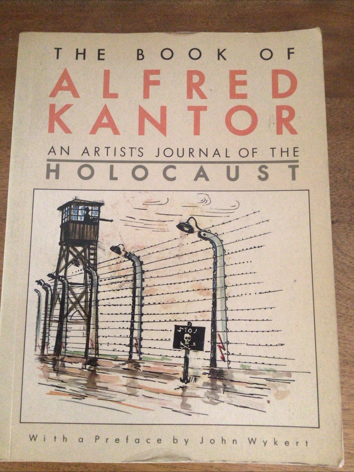 Book of Alfred Kantor an Artists Journal of the Holocaust Paperback 1987