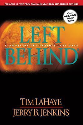 Left Behind: A Novel of the Earth&rsquo;s Last D- paperback, 9780842329125, Tim LaHaye