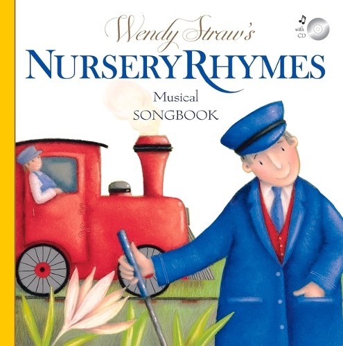 Wendy Straw Wendy Straw&rsquo;s Nursery Rhymes Musical Songbook (Paperback)