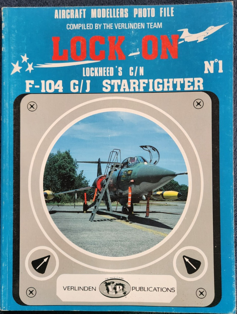 Lock On No. 1 – Lockheed&rsquo;s C/N F-104 G/J Starfighter