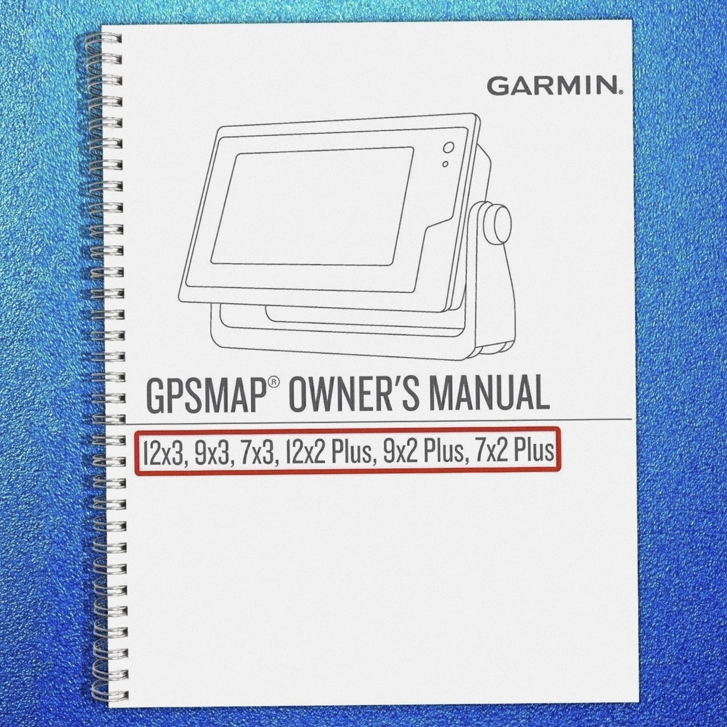 Garmin GPSMAP 12×3 9×3 7×3 / 12×2 9×2 7×2 PLUS Owners Manual Instructions