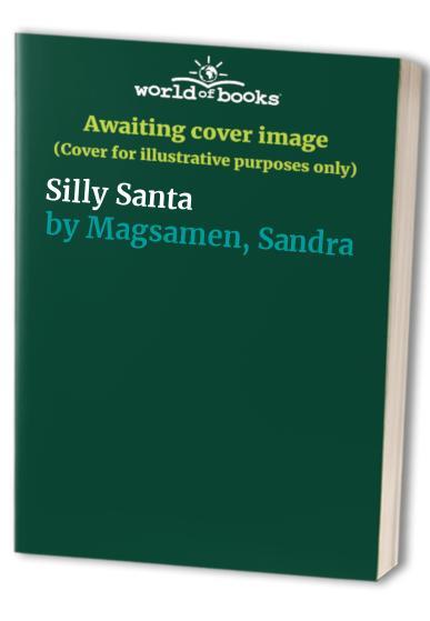 Silly Santa – Novelty Book – VERY GOOD