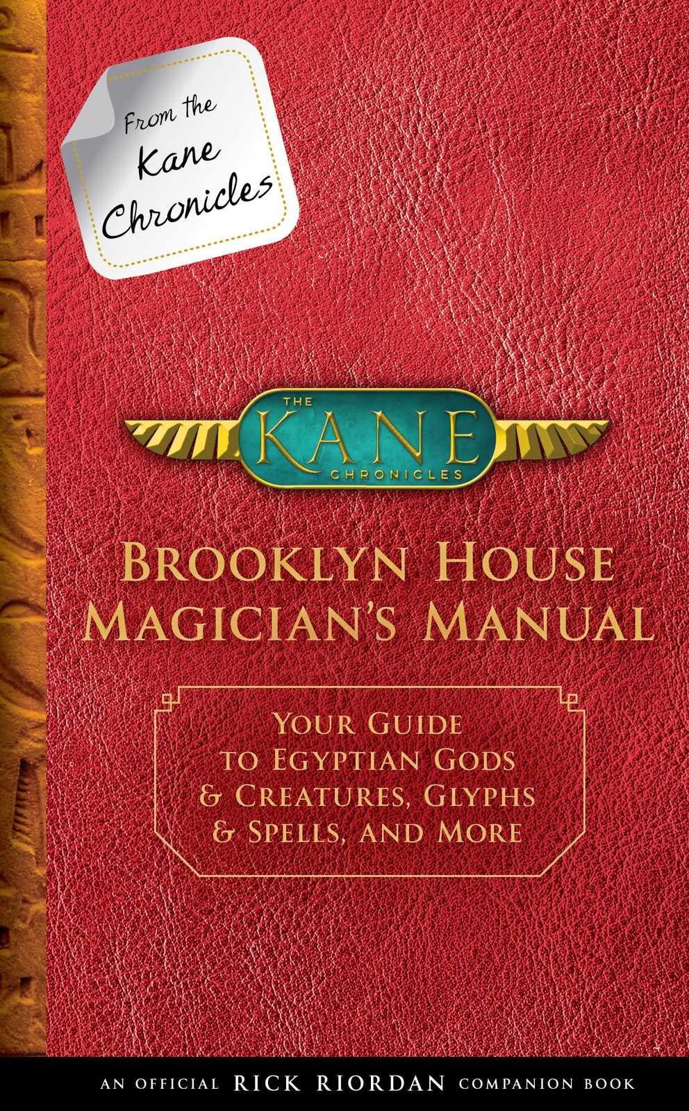 From the Kane Chronicles: Brooklyn House Magician&rsquo;s Manual-An Official Rick …