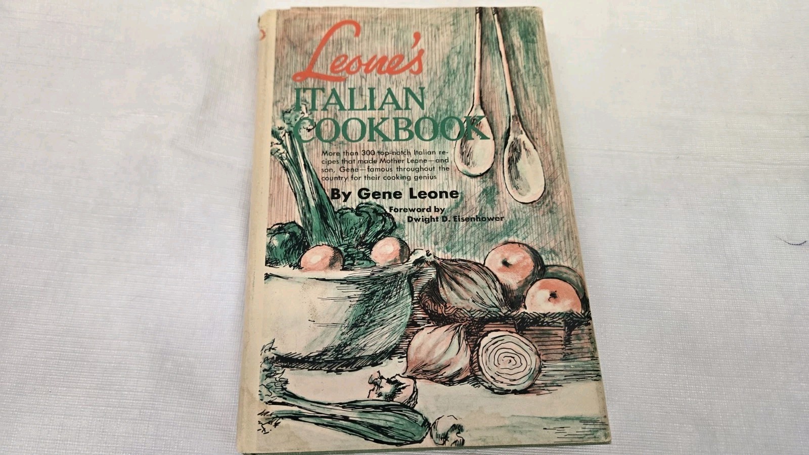 Leone&rsquo;s Italian Cookbook 1967 Book Club Edition Hardcover By Gene Leone