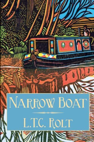 Narrow Boat By L. T. C. Rolt. 9780750960618