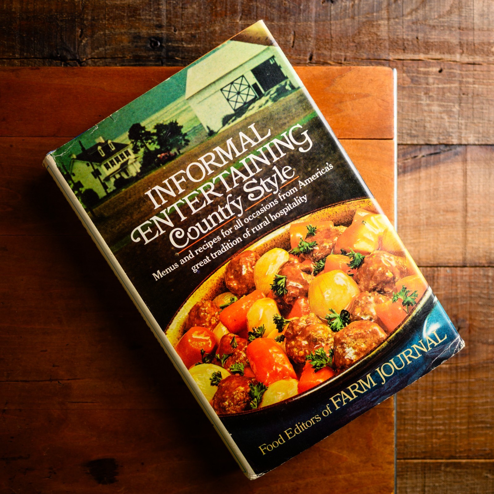1973 Farm Journal&rsquo;s Informal Entertaining Country Style Cookbook – 1st Ed & Pr