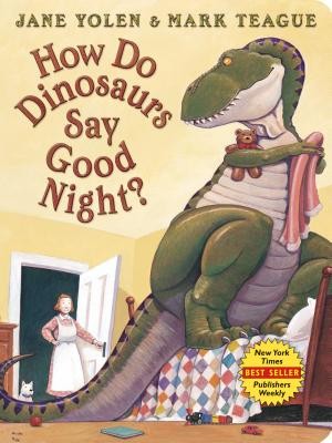 How Do Dinosaurs Say Good Night? Board Book by Yolen, Jane