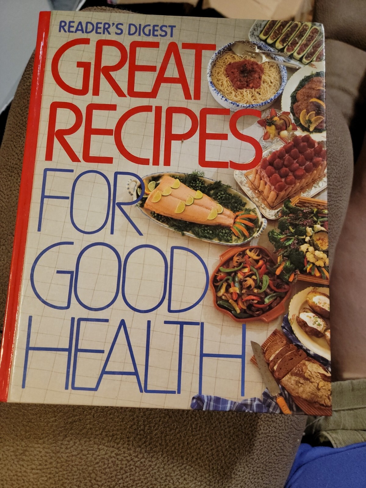 Great Recipes for Good Health by Reader&rsquo;s Digest Editors (1989, Hardcover)