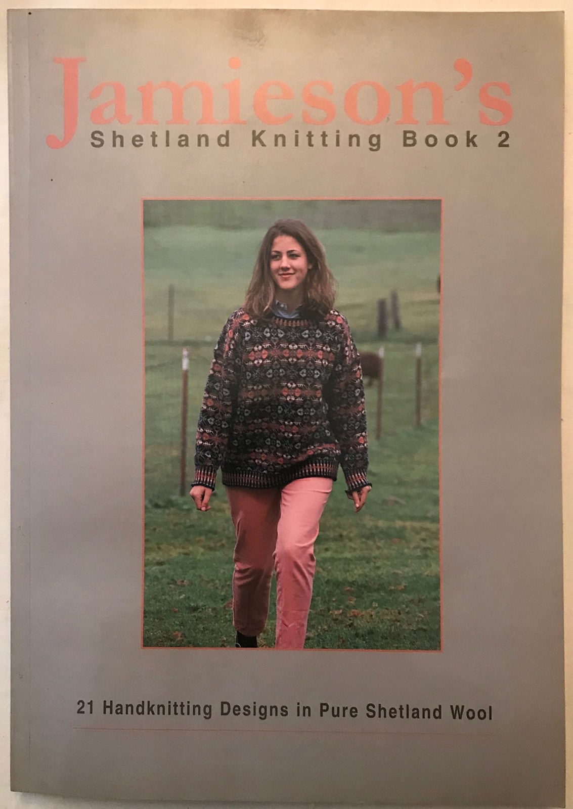 Jamieson&rsquo;s Shetland Knitting Book 2 – Colding, David – Good – See condition …