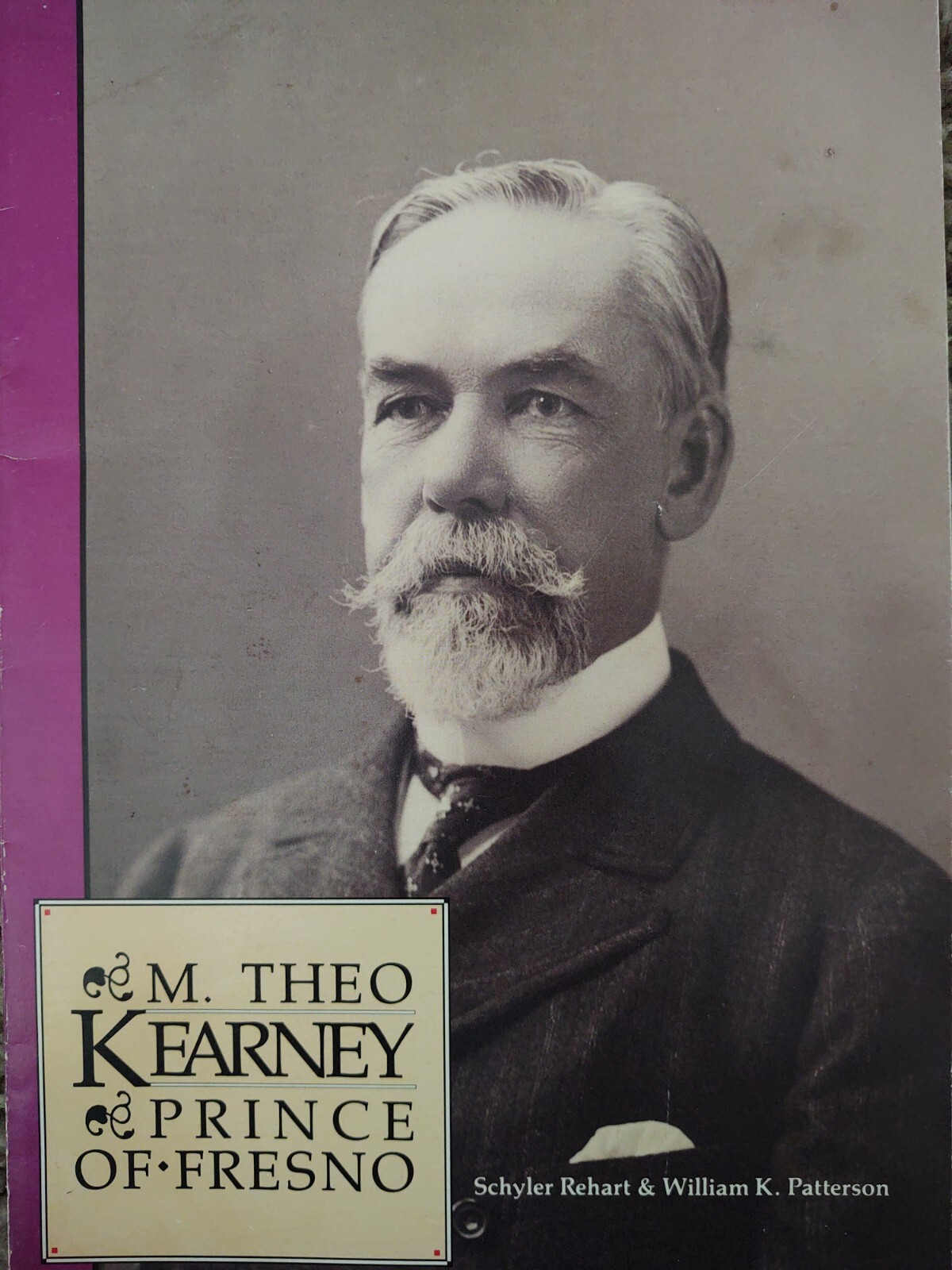M Theo Kearney Prince Of Fresno Schyler Rehart & William K Patterson…