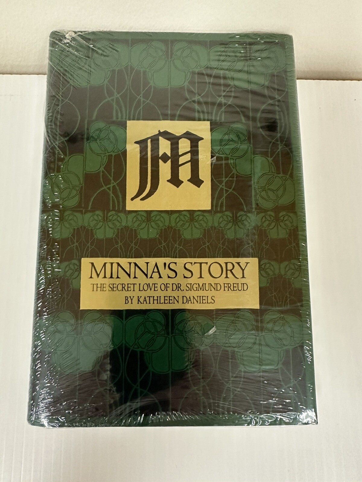 Minna&rsquo;s Story: The Secret Love of Doctor Sigmund Freud, , Kathleen Daniels, New