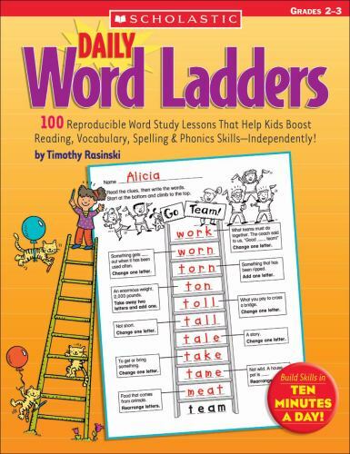 Daily Word Ladders Ser.: Daily Word Ladders – Grades 2-3 : 100 Word Study Activi