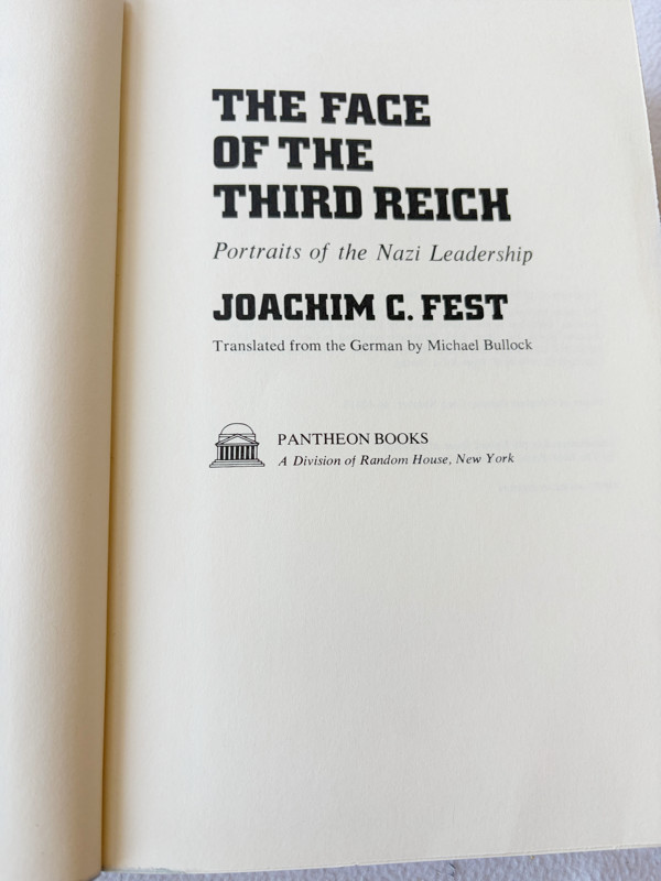 (First American Edition) 1970 HC THE FACE OF THE THIRD REICH: PORTRAITS OF THE..