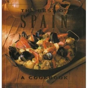 The Best of Spain: A Cookbook