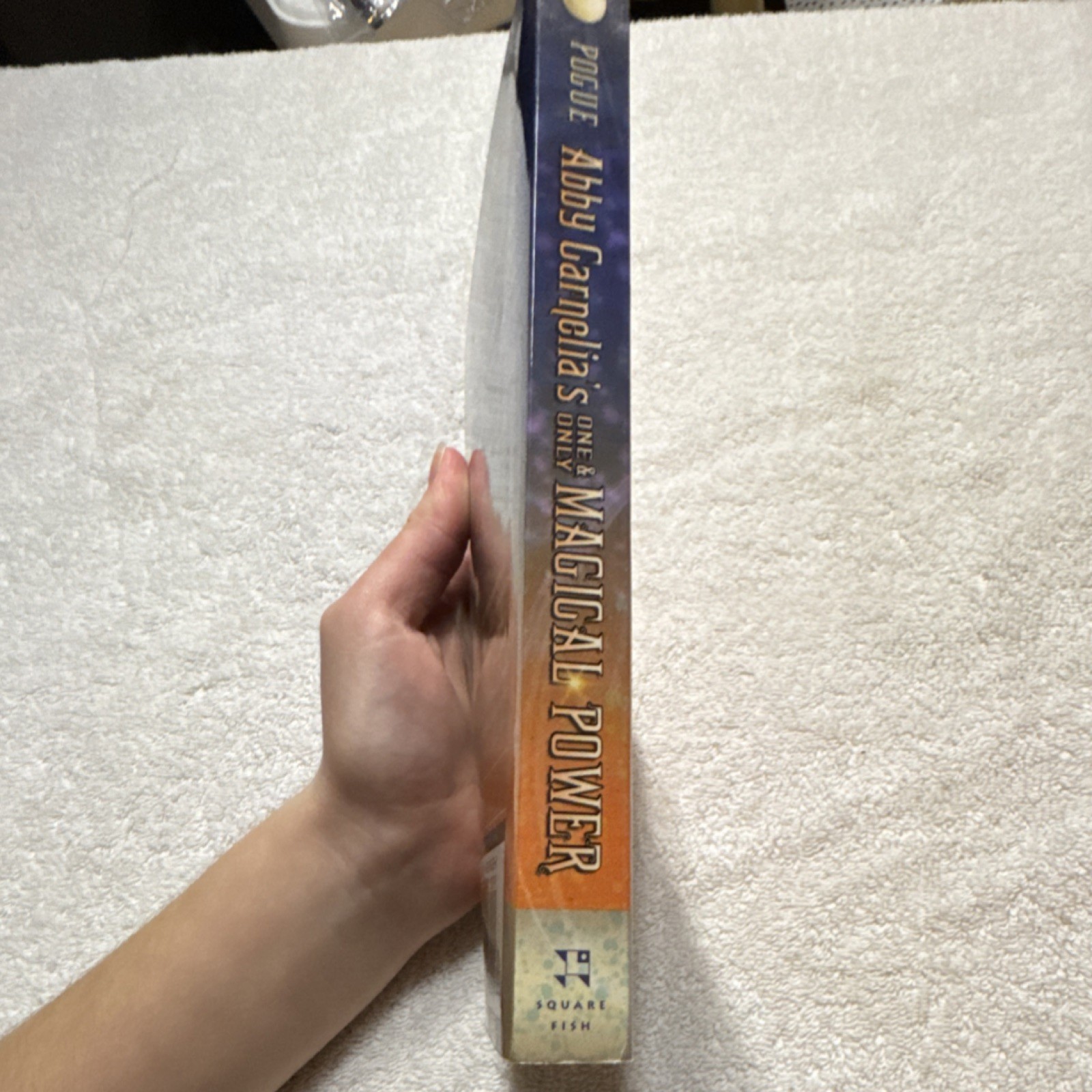 Abby Carnelia&rsquo;s Magical Power Paperback David Pogue Square Fish Ages 9-12 Fanta…