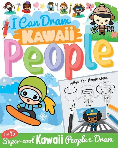 Paul Calver I Can Draw Kawaii People (Paperback) (UK IMPORT)