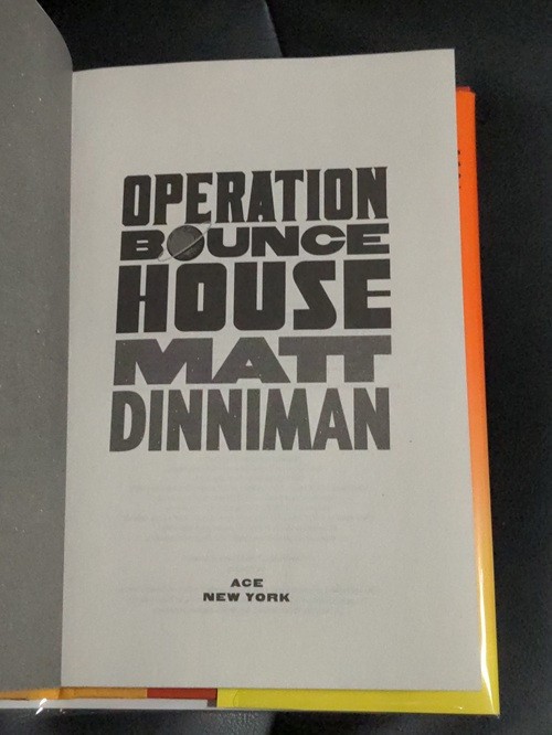 Signed Matt Dinniman Operation Bounce House DCC Ace 1st Print Hardcover NF