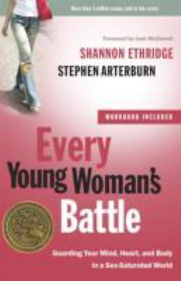 Every Young Woman&rsquo;s Battle: Guarding- 9780307458001, paperback, Shannon Ethridge
