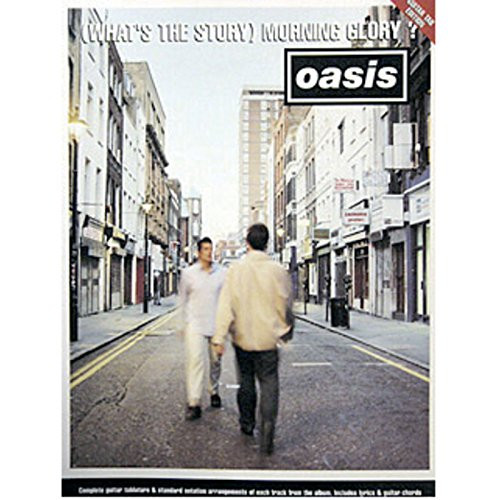 « Oasis »: « (What&rsquo;s the Story) Morning Glory ? » – Guitar Tab and … by OASIS Book