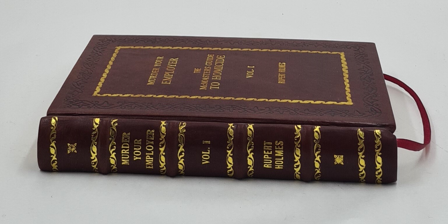 Murder Your Employer: The Mcmasters Guide To Homicide [Premium Leather Bound]