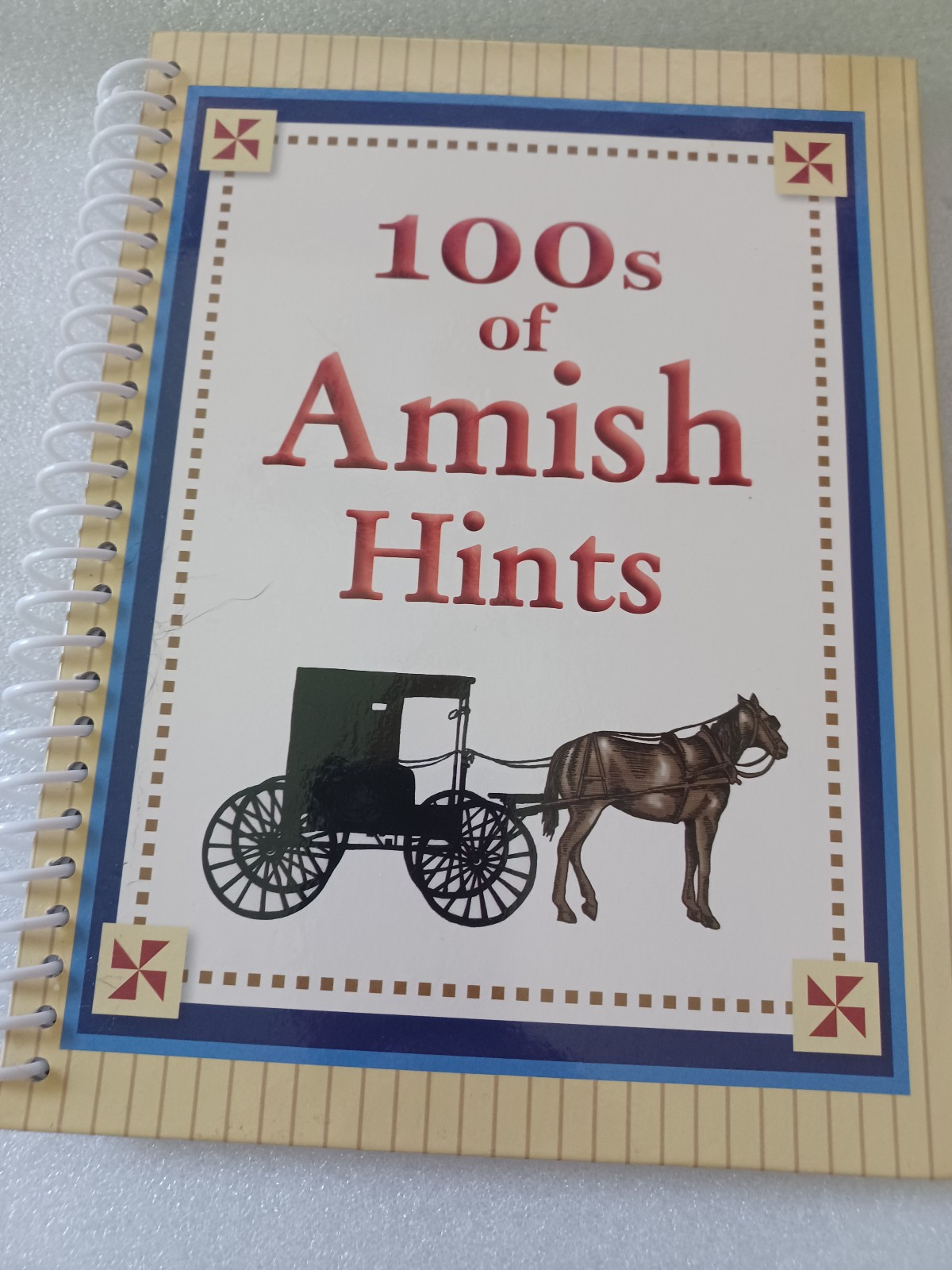 100&rsquo;s OF AMISH HINTS (Country Home Simple Lifestyle) Barbara Duncan 2011 spiral