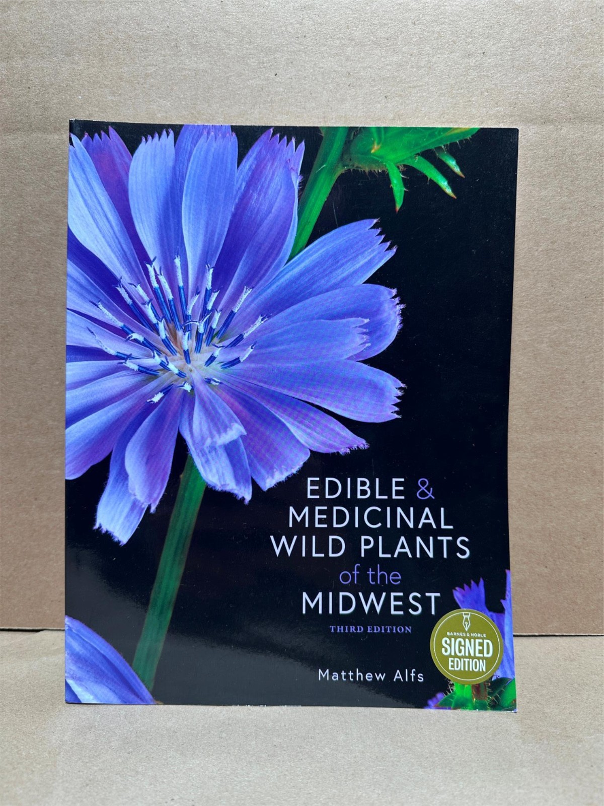 Autographed Edible and Medicinal Wild Plants of the Midwest by Matthew Alfs