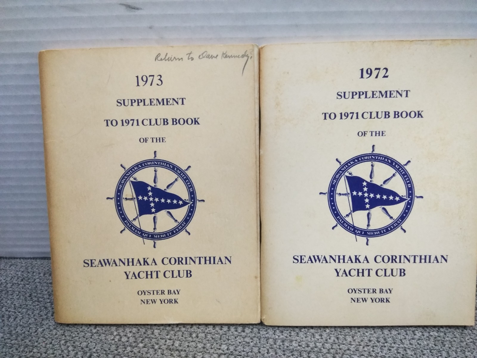1972-73 Seawanhaka Corinthian Yacht Club, SUPPLEMENT CLUB BOOK Oyster Bay N.Y.