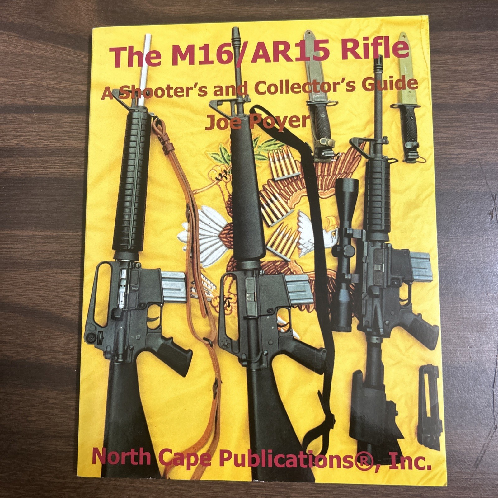 M16AR15 Rifle A Shooter&rsquo;s Guide Joe Poyer 2000 PB Very Good