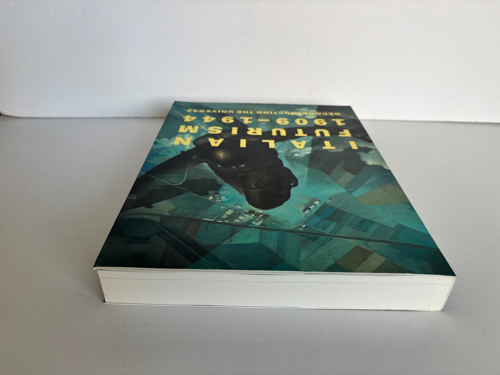 Italian Futurism, 1909-1944: Reconstructing the Universe