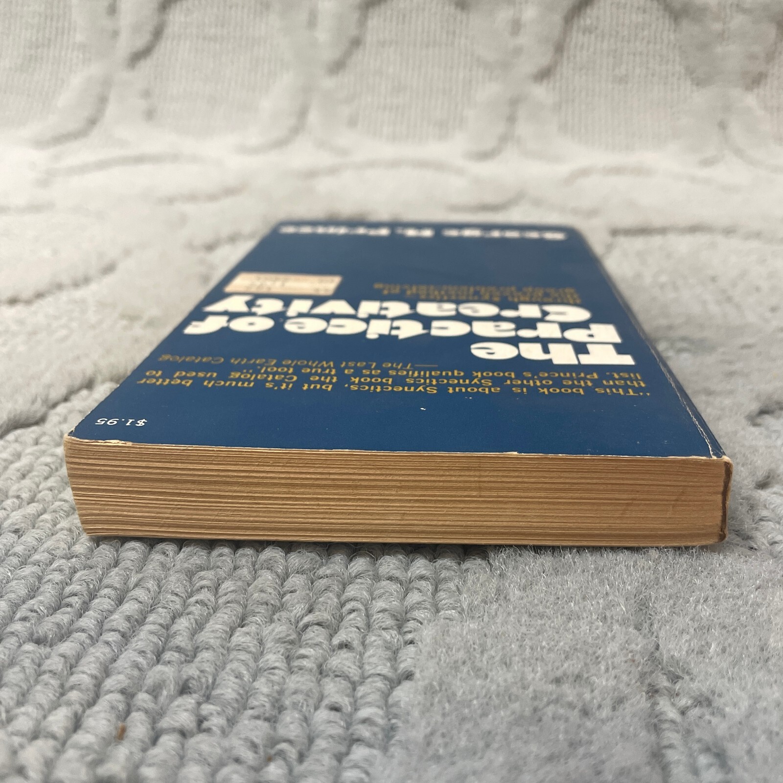 The Practice Of Creativity Paperback Book by George M. Prime Collier Books 1972
