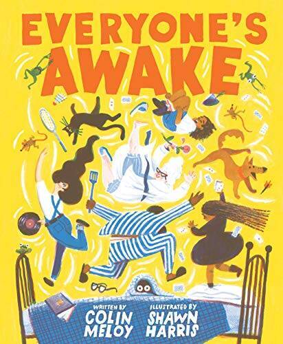 Everyone&rsquo;s Awake: (Read-Aloud Bedtime Book, Goodnight Book for Kids) – GOOD