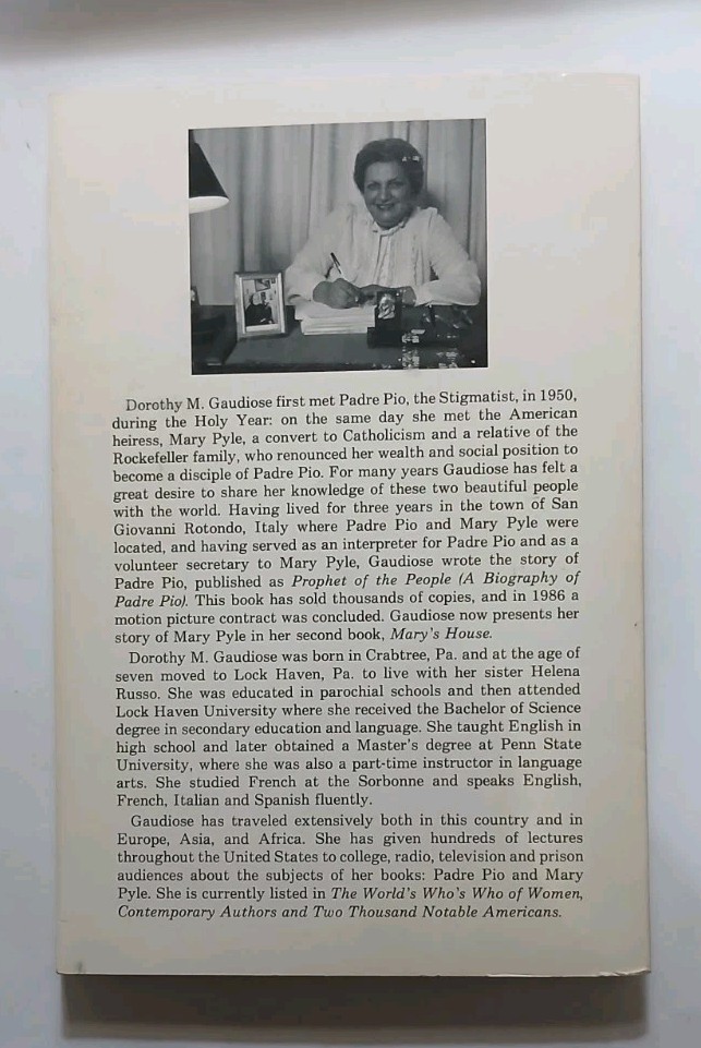 MARY&rsquo;S HOUSE Dorothy M. Gaudiose SIGNED – MARY PYLE Spiritual Guidance PADRE PIO