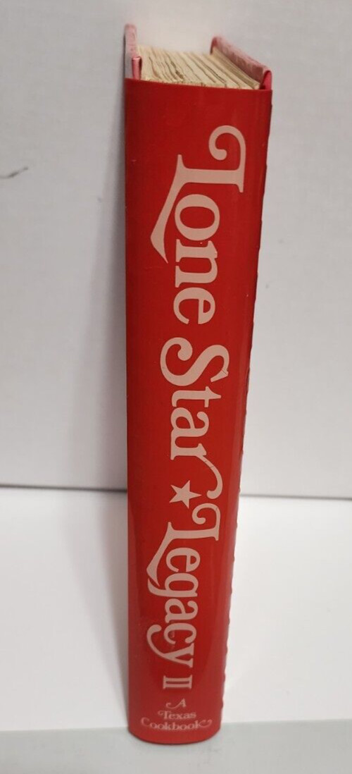 Lone Star Legacy II Cookbook 1986 Texas Austin TX Junior Forum Recipes 364 Pages