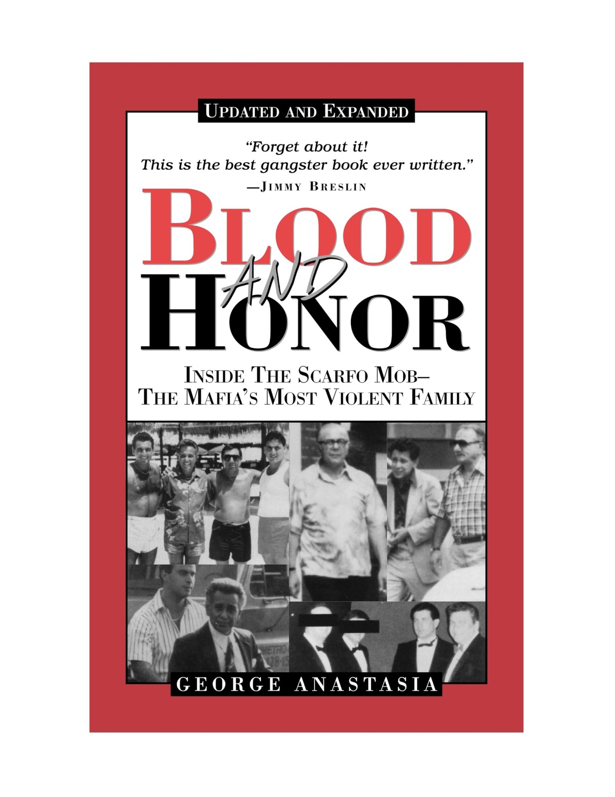 Blood and Honor: Inside the Scarfo Mob, the Mafia&rsquo;s Most Violent Family, Upd…
