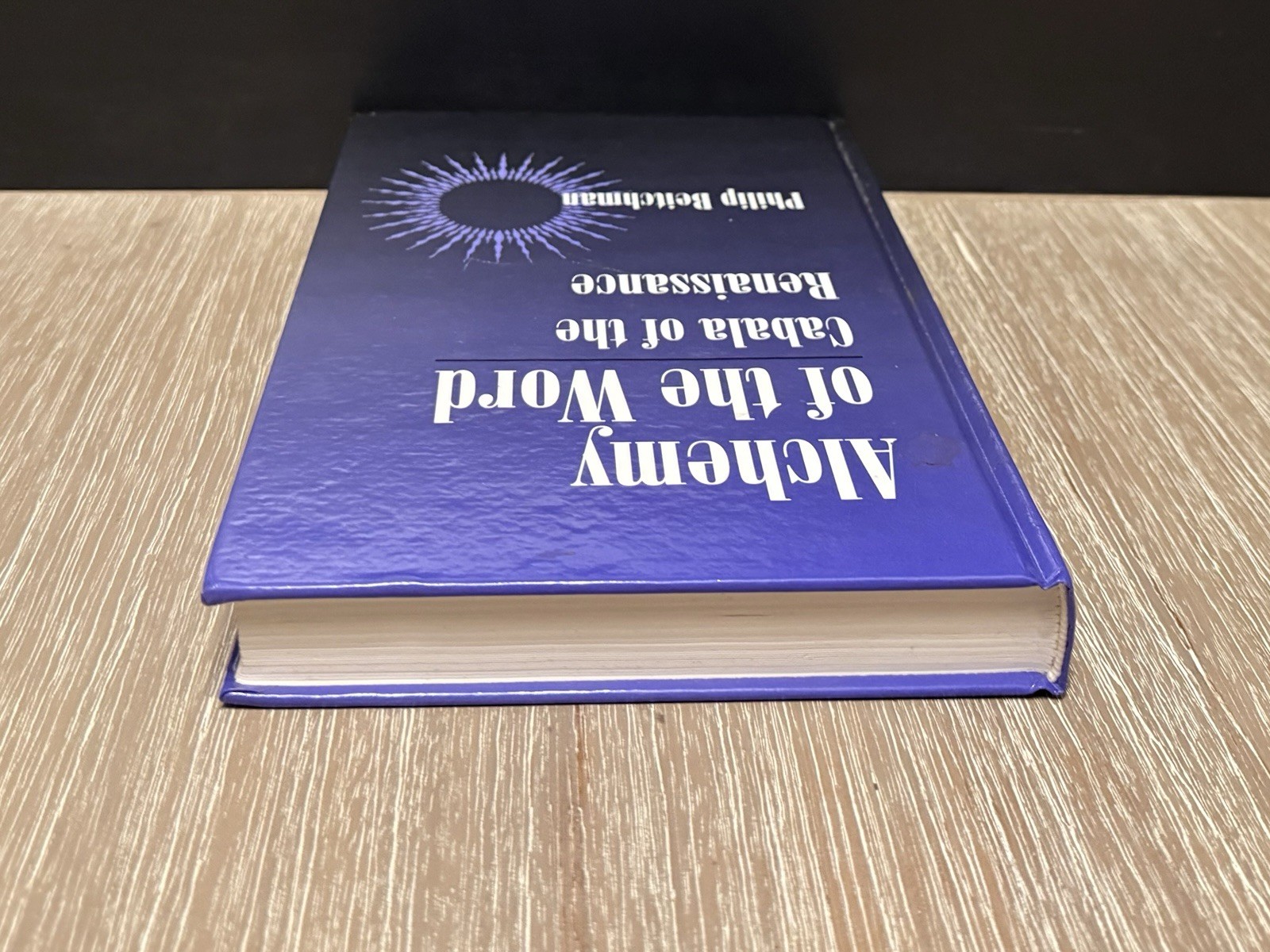 ALCHEMY OF THE WORD: CABALA OF THE RENAISSANCE by Philip Beitchman 1998 *HC*
