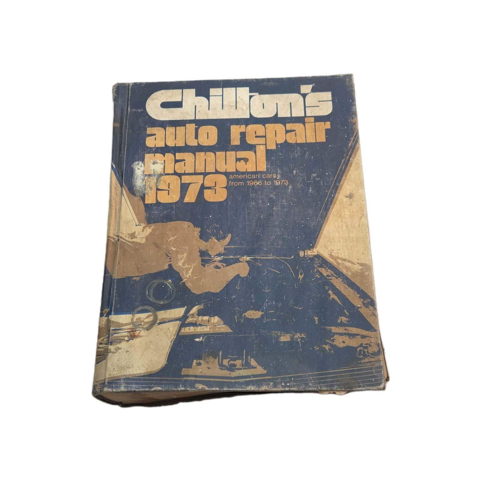 Chilton&rsquo;s Auto Repair Manual American Cars From 1966 /1973 Universal Memorabilia
