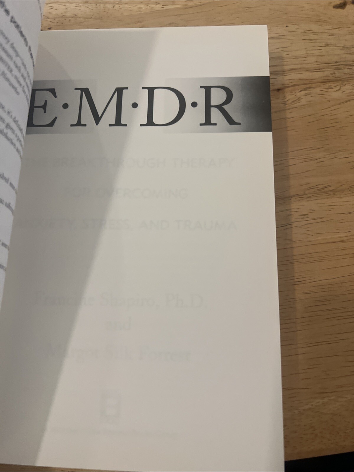 EMDR: The Breakthrough « Eye Movement » Therapy for Overcoming Anxiety, Stress
