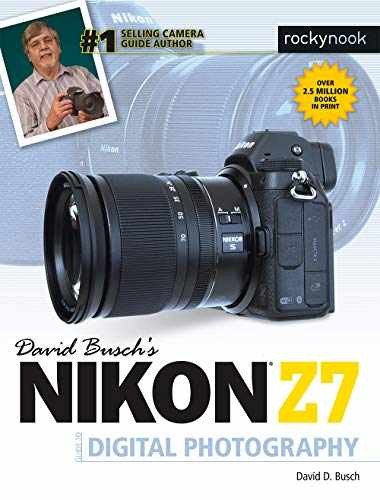 David Busch&rsquo;s Nikon Z7 Guide to – Paperback, by Busch David D. – Very Good