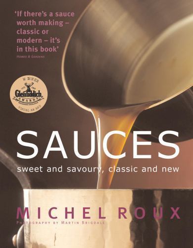 Michel Roux Sauces by Roux, Michel, Jr.